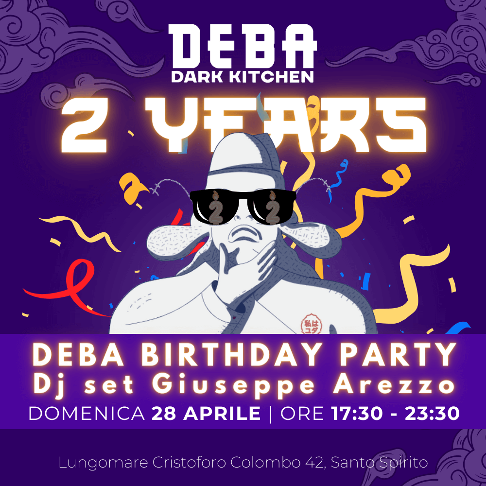 Deba Birthday Party: 28 Apr. – h. 17:30-23:30